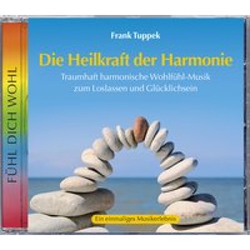 Die Heilkraft der Harmonie