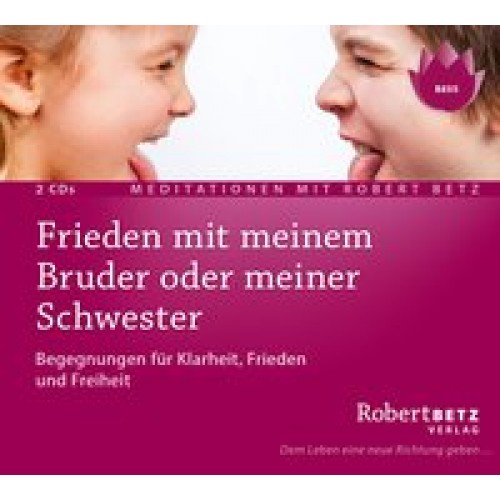 Frieden mit meinem Bruder oder meiner Schwester - Meditations-Dpoppel-CD