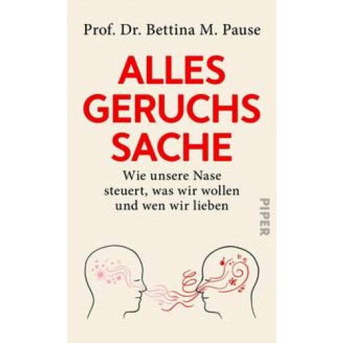 Alles Geruchssache Bettina M. Pause, Shirley Michaela Seul