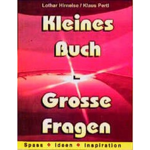 Kleines Buch - Grosse Fragen