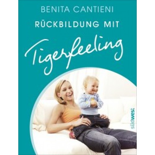 Rückbildung mit Tigerfeeling