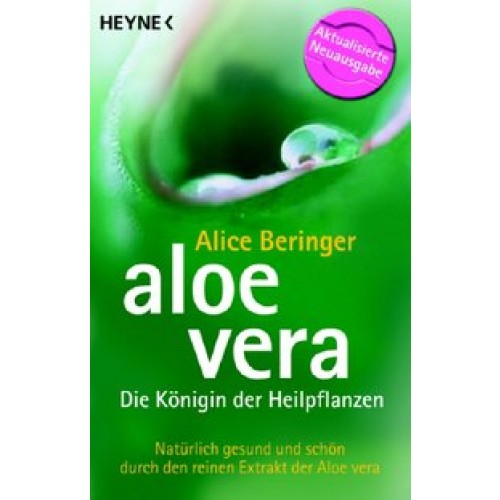 Aloe vera - Die Königin der Heilpflanzen