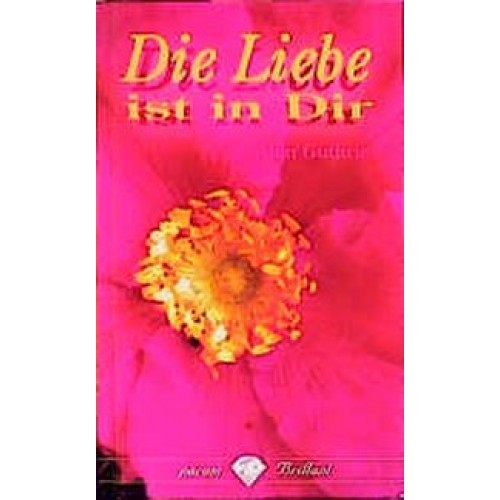 Die Liebe ist in Dir