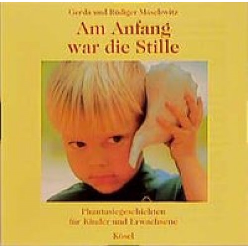 Am Anfang war die Stille