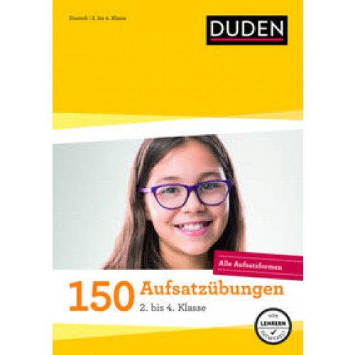 150 Aufsatzübungen 2. bis 4. Klasse