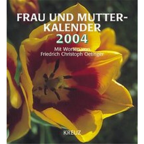 Frau und Mutter-Kalender 2004