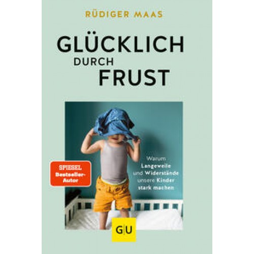 Glücklich durch Frust