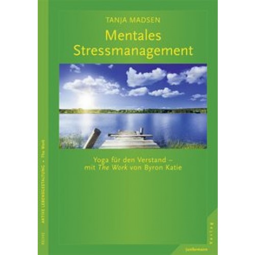 Mentales Stressmanagement