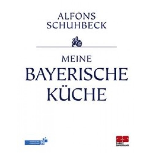 Meine bayerische Küche