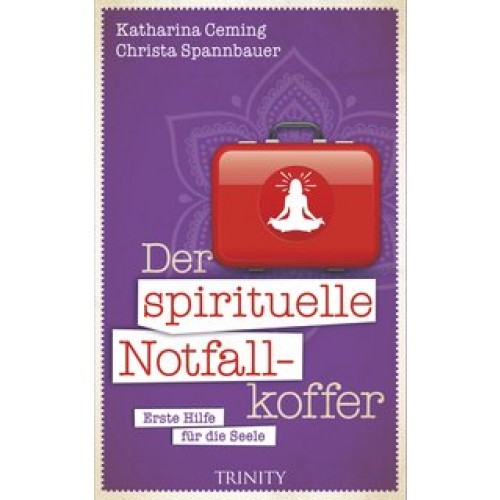 Der spirituelle Notfallkoffer