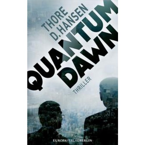 Quantum Dawn