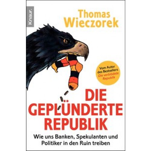 Die geplünderte Republik