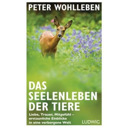 Das Seelenleben der Tiere