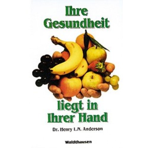 Ihre Gesundheit liegt in Ihrer Hand