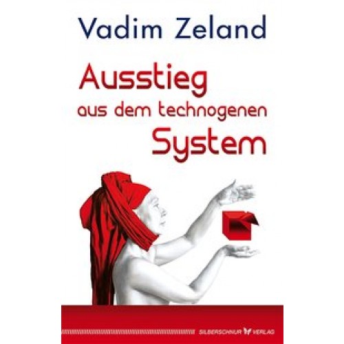 Ausstieg aus dem technogenen System