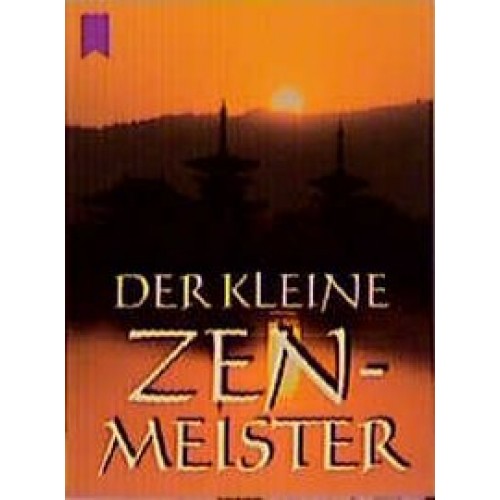 Der kleine Zen-Meister