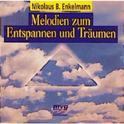 Melodien zum Entspannen und Träumen