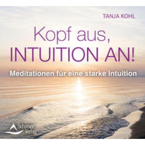 Kopf aus, Intuition an!