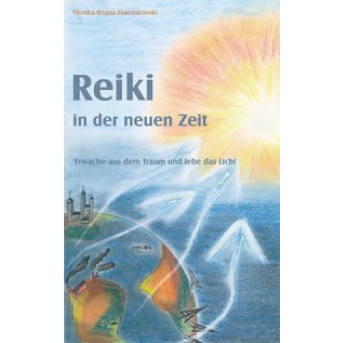 Reiki in der Neuen Zeit