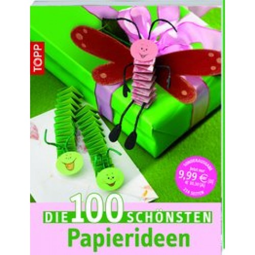 Die 100 schönsten Papierideen