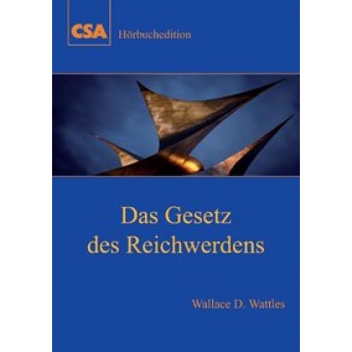 Das Gesetz des Reichwerdens