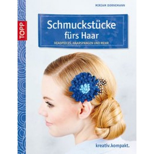 Schmuckstücke fürs Haar