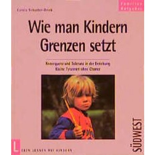 Wie man Kindern Grenzen setzt