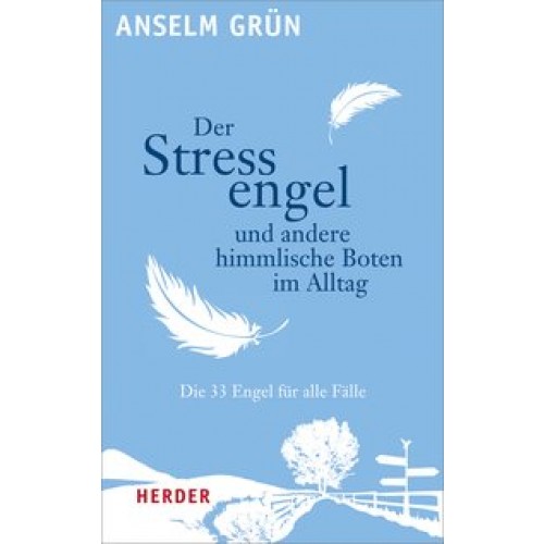 Der Stressengel und andere himmlische Boten