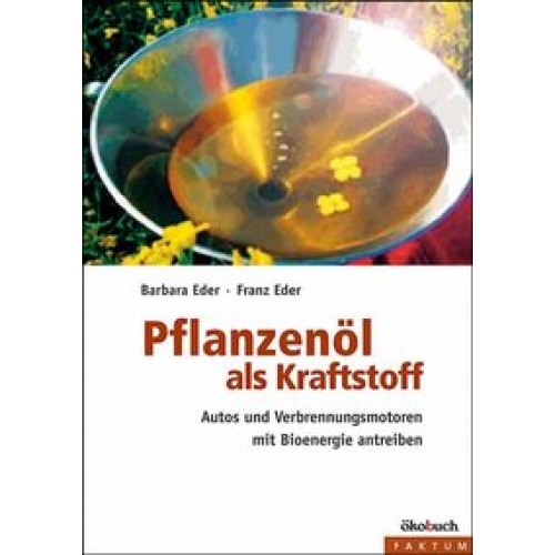 Pflanzenöl als Kraftstoff