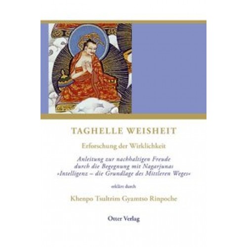 Taghelle Weisheit