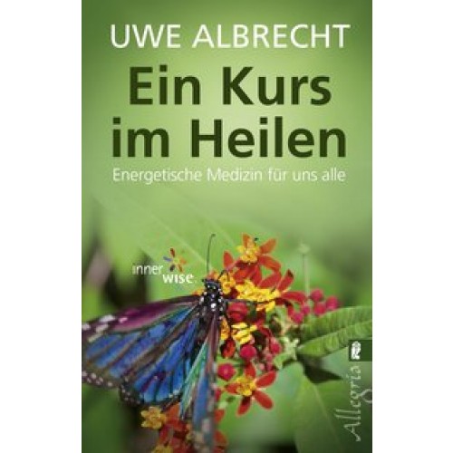 Ein Kurs im Heilen