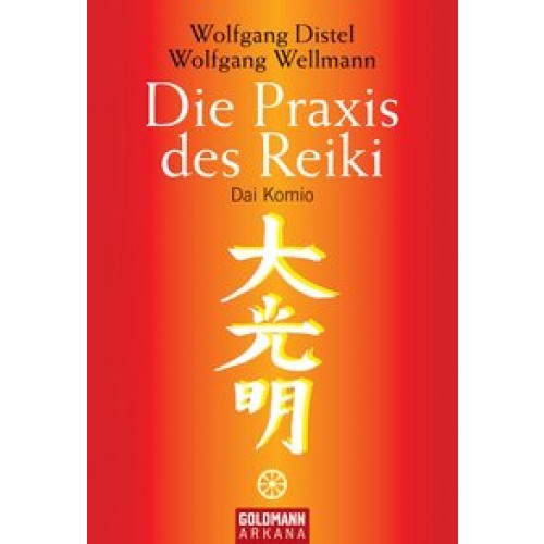 Die Praxis des Reiki