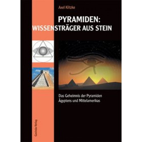 Pyramiden: Wissensträger aus Stein