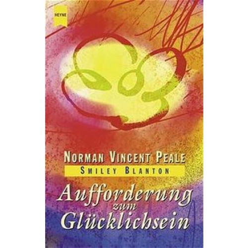 Aufforderung zum Glücklichsein