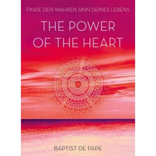 The Power of the Heart