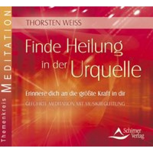 Finde Heilung in der Urquelle