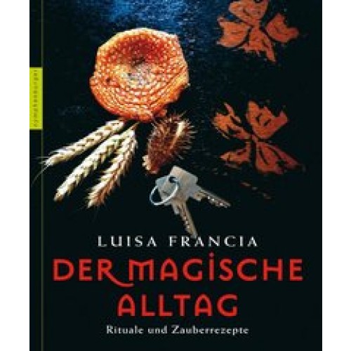 Der magische Alltag