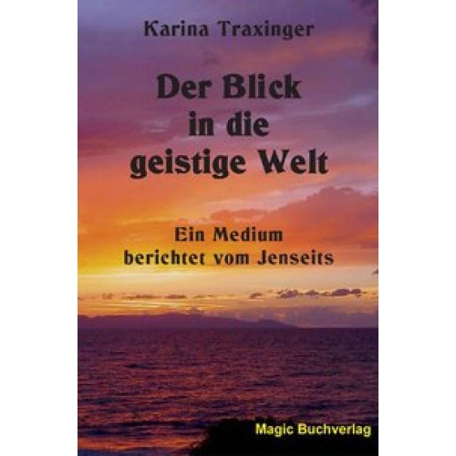 Der Blick in die geistige Welt