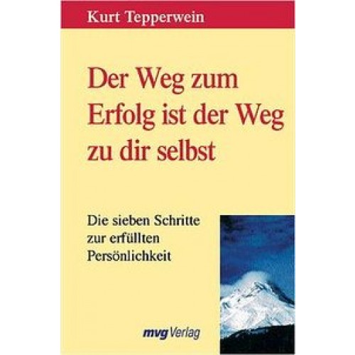 Der Weg zum Erfolg ist der Weg zu dir selbst