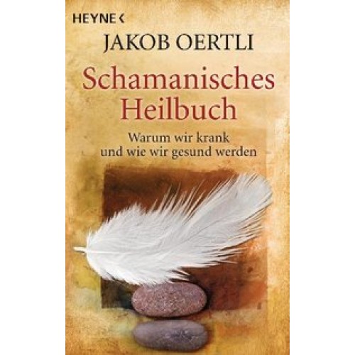 Schamanisches Heilbuch