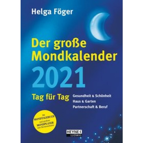 Der große Mondkalender 2021