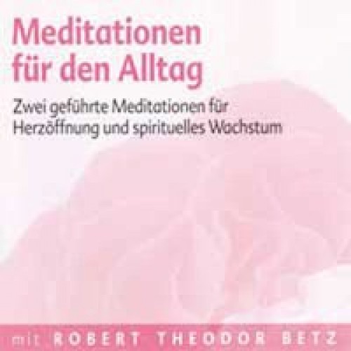 Meditationen für den Alltag