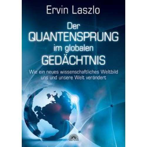 Der Quantensprung im globalen Gedächtnis