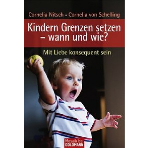 Kindern Grenzen setzen - wann und wie?