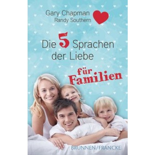 Die fünf Sprachen der Liebe für Familien