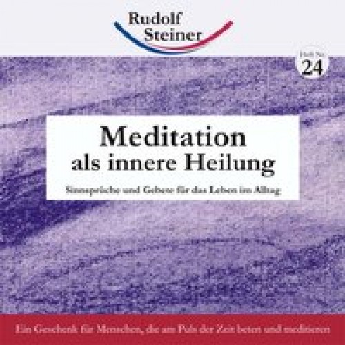 Meditation als innere Heilung