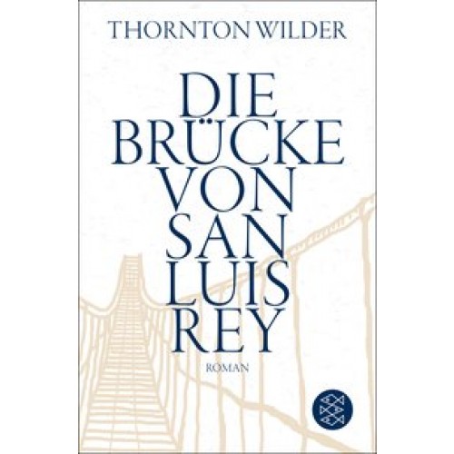 Die Brücke von San Luis Rey