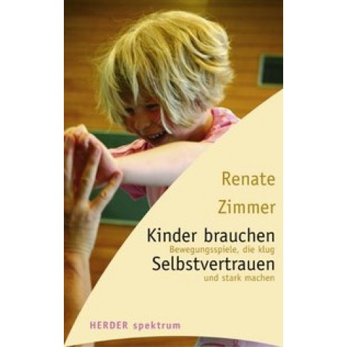 Kinder brauchen Selbstvertrauen