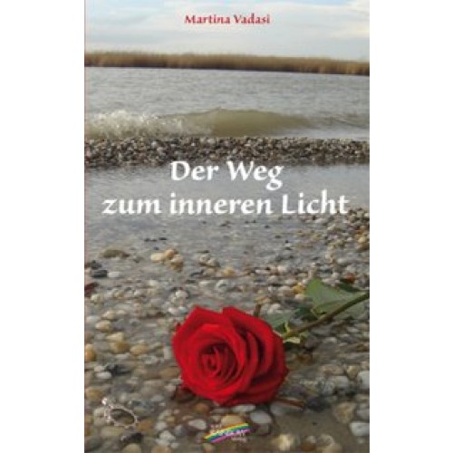 Der Weg zum inneren Licht