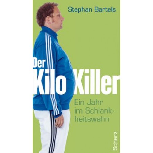 Der Kilo-Killer